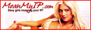 MoanMyIP.com - Sexy Girls Moaning Your IP Address!